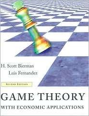 Game Theory with Economic Applications, (0201847582), H. Scott Bierman 