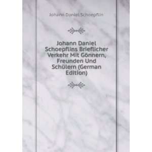   Und SchÃ¼lern (German Edition) Johann Daniel Schoepflin Books