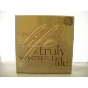  Danielson Designs This Life A Turly Wonderfuly Life Wall 