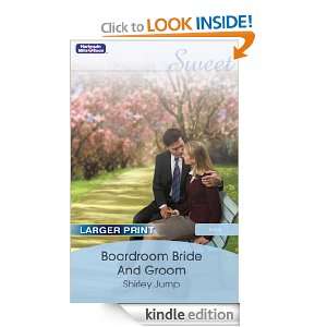 Boardroom Bride And Groom (Sweet S.) Shirley Jump  Kindle 