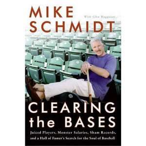  Clearing the Bases   Mike Schmidt   Unsigned Book Sports 