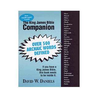 The King James Bible Companion David W. Daniels 9780758904003 
