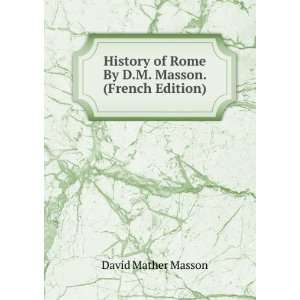   Masson. (French Edition) David Mather Masson  Books