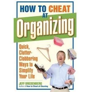   Clutter Clobbering Ways to Simplify Your Life Author   Author  Books