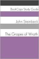 The Grapes of Wrath (A BookCaps Study Guide)