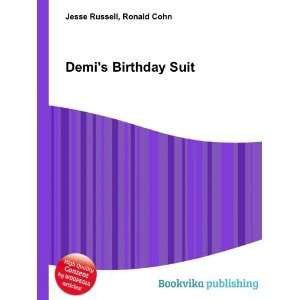  Demis Birthday Suit Ronald Cohn Jesse Russell Books