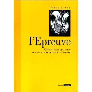   Histoire du Vendée Globe, 1996 1997 Derek Lundy  Books