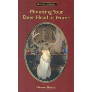  Mounting Your Deer Head at Home:  N/A : Books