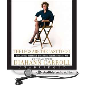   Are the Last to Go (Audible Audio Edition) Diahann Carroll Books