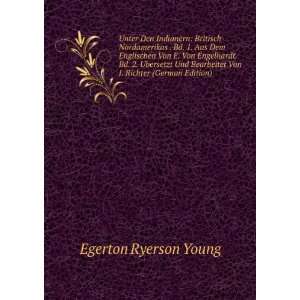  Von J. Richter (German Edition) Egerton Ryerson Young Books