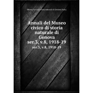  1918 19: Museo civico di storia naturale di Genova (Italy): Books