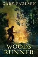   Woods Runner by Gary Paulsen, Random House Childrens 
