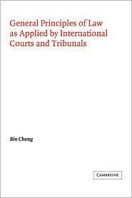 General Principles of Law as Applied by International Courts and 