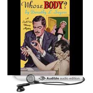   Body? (Audible Audio Edition) Dorothy L. Sayers, Nadia May Books