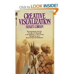  Creative Visualization (9780553270440): Shakti Gawain 