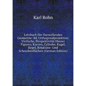  Rotations  Und SchraubenflÃ¤chen (German Edition) Karl Rohn Books