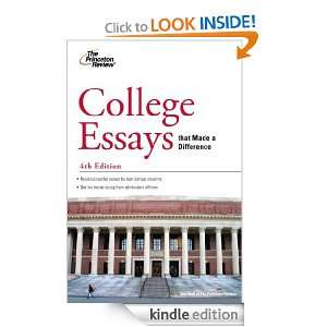   Essays that Made a Difference, 4th Edition (College Admissions Guides