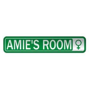   AMIE S ROOM  STREET SIGN NAME