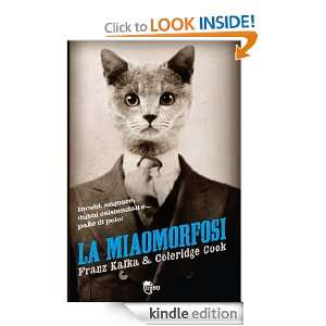La miaomorfosi (Italian Edition) Frank Kafka, Coleridge Cook, F 