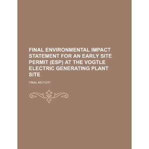   Vogtle Electric Generating Plant site: final report (9781234538798): U