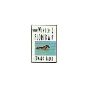  Winter in Florida [Hardcover] Edward Falco Books