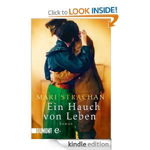 Ein Hauch von Leben Roman (German Edition) Mari Strachan, Eberhard 