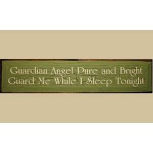   Angels Pure and Bright Guard Me While I Sleep Tonight Sign Patio