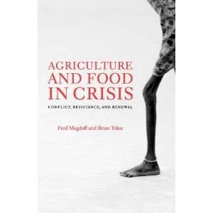  Agriculture and Food in Crisis Conflict, Resistance, and 