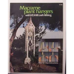 Macame Plant Hangers (Craft Book) E I du pont de Nemours 