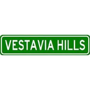  VESTAVIA HILLS City Limit Sign   High Quality Aluminum 