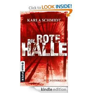 Die rote Halle Psychothriller (German Edition) Karla Schmidt  
