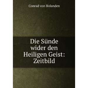   den Heiligen Geist Zeitbild Conrad von Bolanden  Books