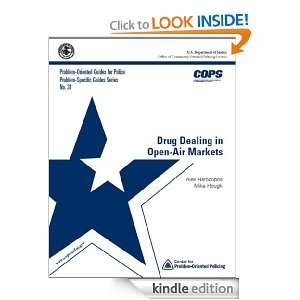 Drug Dealing in Open Air Markets Mike Hough, Alex Harocopos, U.S 