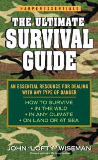   Ultimate Survival Guide by John lofty Wiseman 