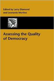 Assessing the Quality of Democracy, (0801882877), Larry Diamond 