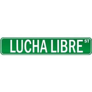   Lucha Libre Street Sign Signs  Street Sign Martial Arts Home