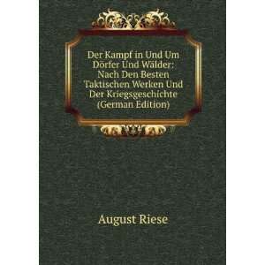   Werken Und Der Kriegsgeschichte (German Edition): August Riese: Books