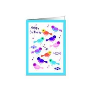  From Son to Mom, Happy Birthday Colorful Song BIrds Card 