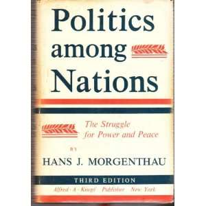   Struggle for power and Peace 3rd Edition Hans J. Morgenthau Books