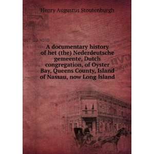   Island of Nassau, now Long Island Henry Augustus Stoutenburgh Books