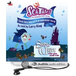  Sea Tales: Snow White and the Seven Hermit Crabs (Audible 
