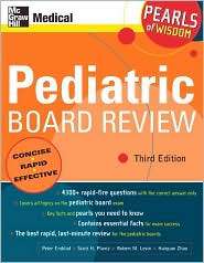 Pediatric Board Review Pearls of Wisdom, Third Edition Pearls of 
