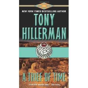    A Thief of Time [Mass Market Paperback] Tony Hillerman Books