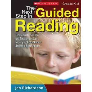  Scholastic The Next Step in Guided Reading Focused Assessments 