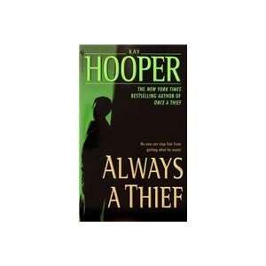 Always A Thief Kay Hooper 9780553585681  Books