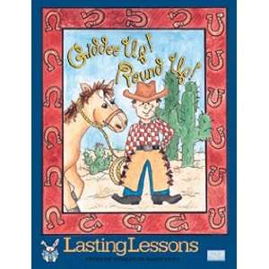   & LASTING LESSONS THEME UNIT GIDDEE UP ROUND UP