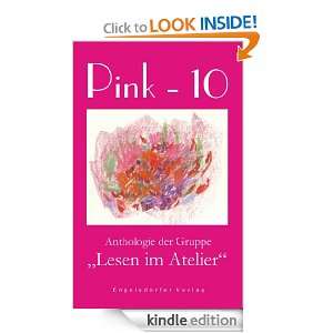 Pink   10. Anthologie der Gruppe ´´Lesen im Atelier´´ (German 