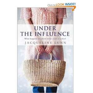  Under the Influence Jacqueline Lunn Books