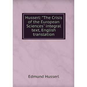   Sciences integral text, English translation: Edmund Husserl: Books