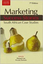 Marketing Success Stories, (0195994892), Oxford University Press USA 